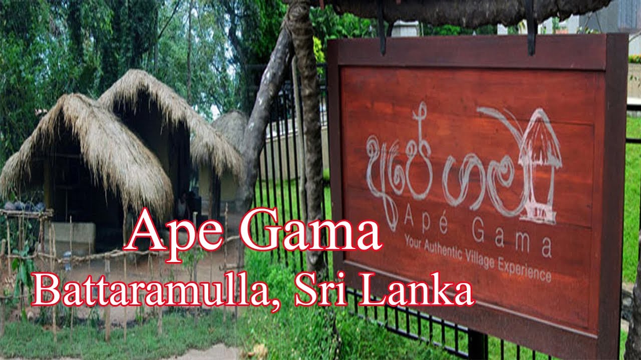 Ape Gama - Battaramulla -Sri Lanka
