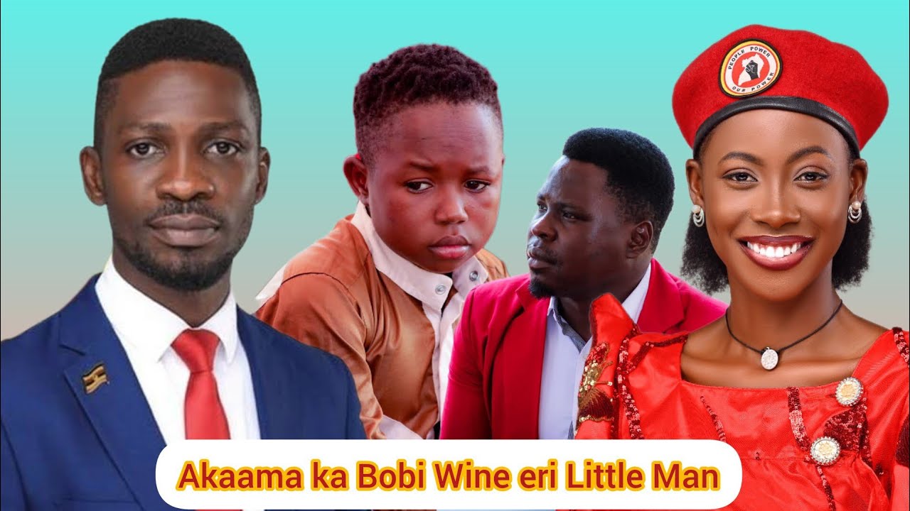 AKAAMA BOBI WINE KEYANKUBA KANSUZA SEEBASE : LITTLE MAN