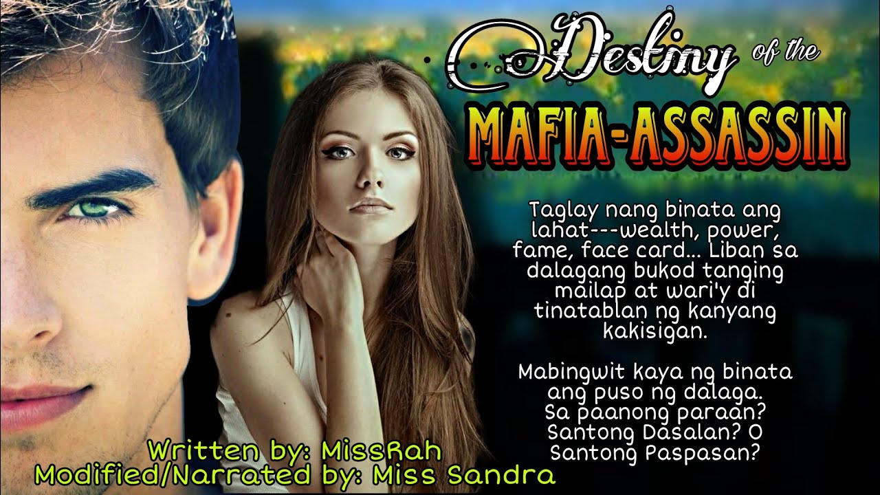FULLSTORY || DESTINY OF THE MAFIA-ASSASSIN || NARRATED BY: MISS SANDRA