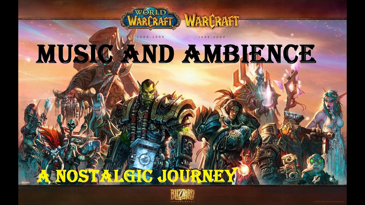 WoW Nostalgia Music and Ambience