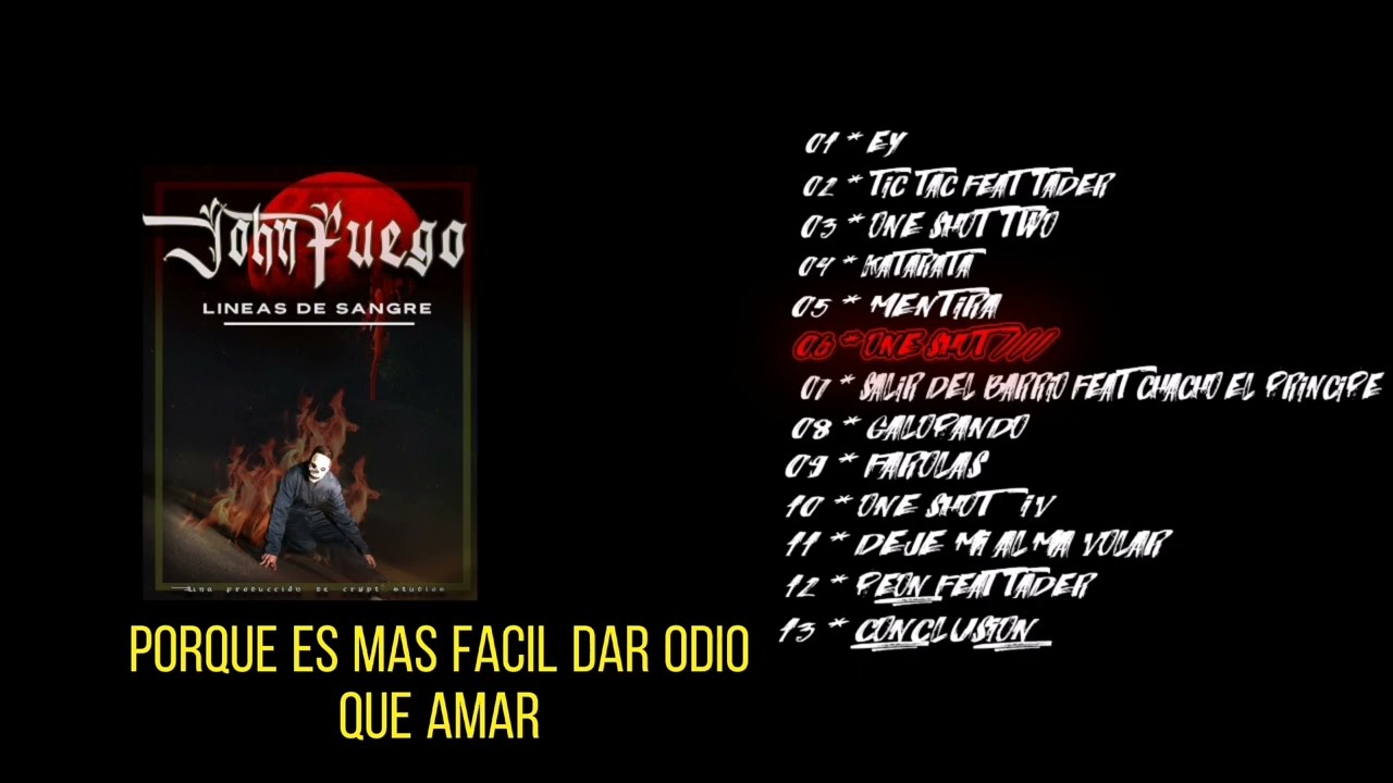 JOHN FUEGO - LINEAS DE SANGRE (FULL ALBUM)