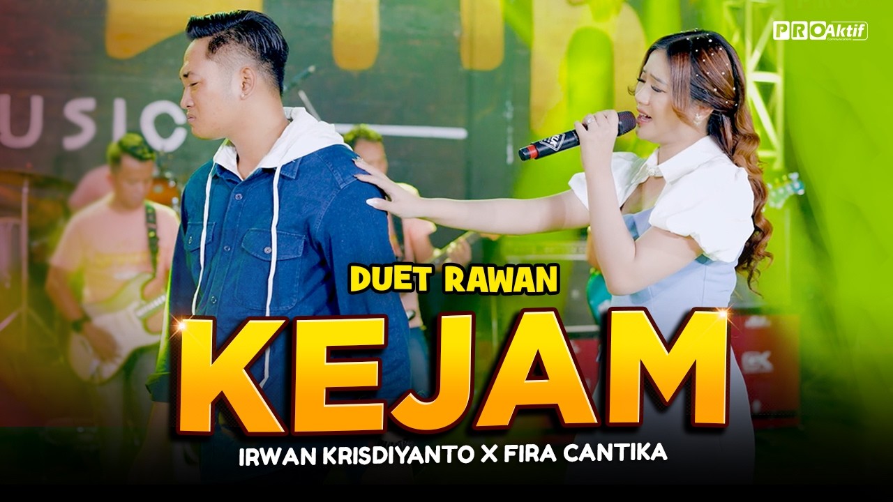 KEJAM - Irwan Krisdiyanto X Fira Cantika | Simpatik Music (Official Music Video)