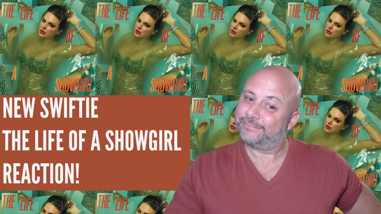 The Life of a Showgirl: First Ever Album Reaction!