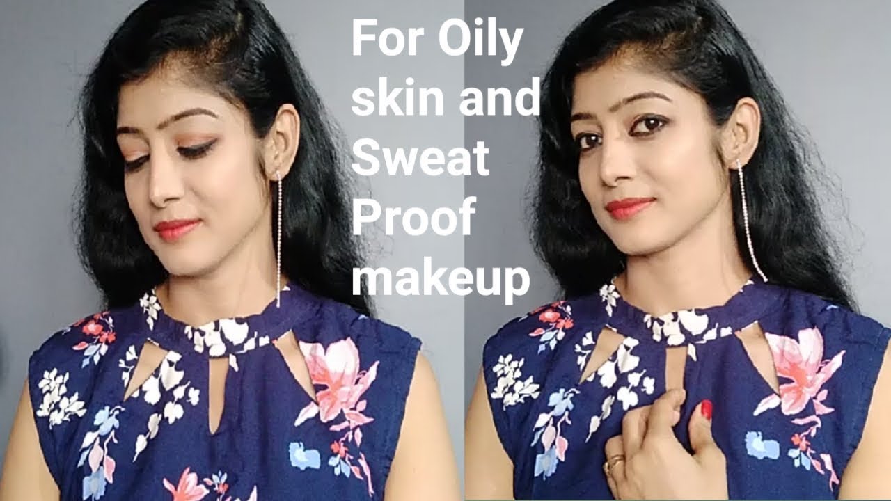 ಬೆವರದೆ ಹೆಚ್ಚು ಕಾಲ ಮೇಕಪ್ ಉಳಿಯಲು ಹೀಗೆ ಮಾಡಿ | Step by step Oily Skin Makeup |  SweatProof Makeup |