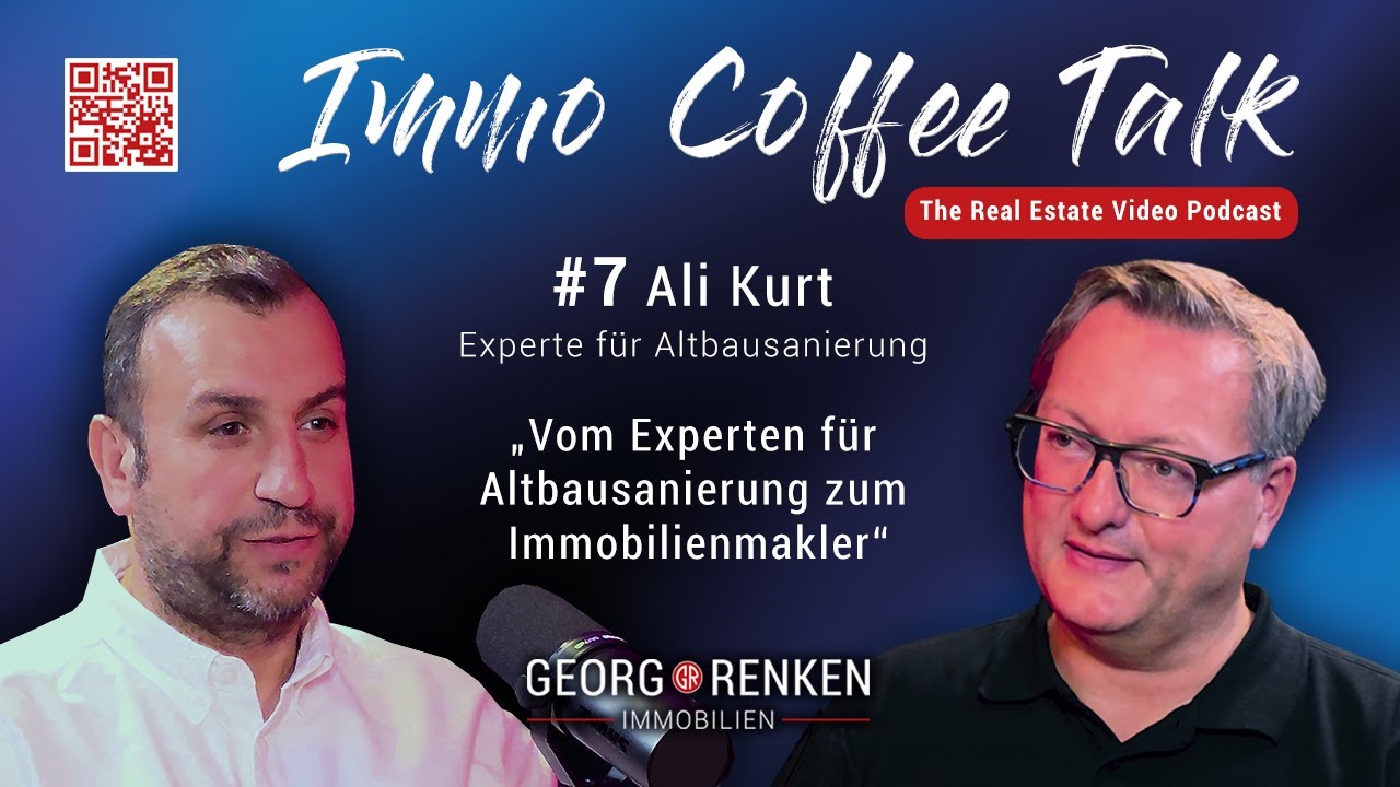 Immo Coffee Talk #7 | Vom Experten für Altbausanierung zum Immobilienmakler | Ali Kurt