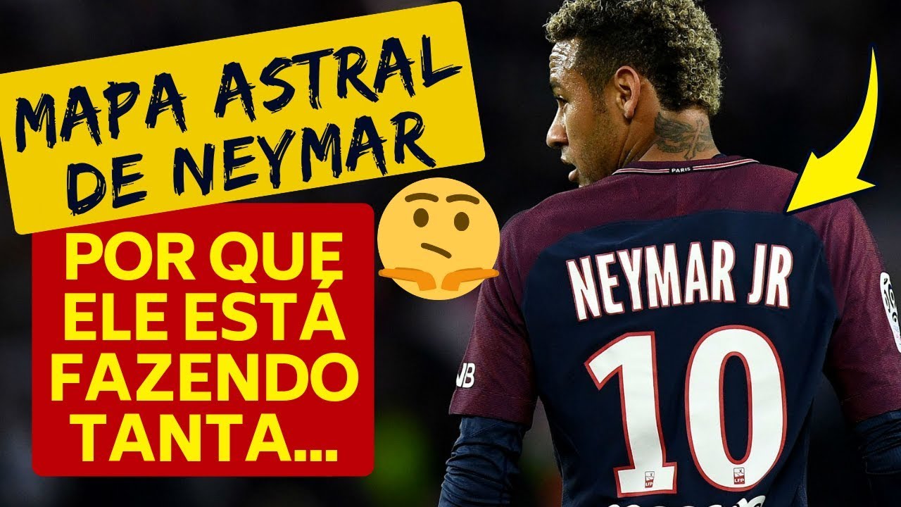 Mapa Astral de Neymar - Por que ele está fazendo tanta besteira?