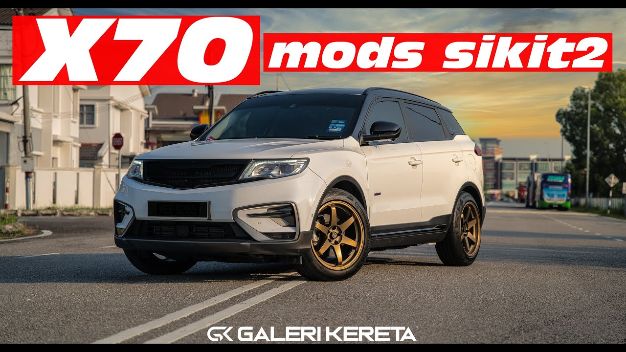 Proton X70 Lowered - Mods Sikit2