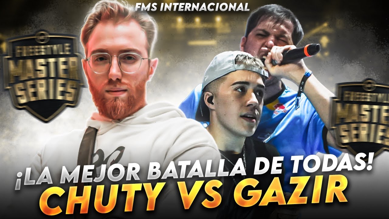 ¡LA MEJOR BATALLA DE LA FMS INTERNACIONAL! | CHUTY VS GAZIR GRAN FINAL FMS INTERNACIONAL