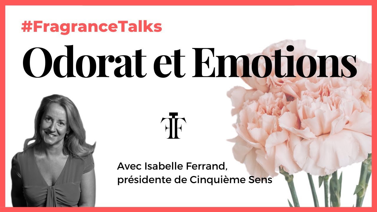 Odorat et Émotions - Isabelle Ferrand - Cinquième Sens