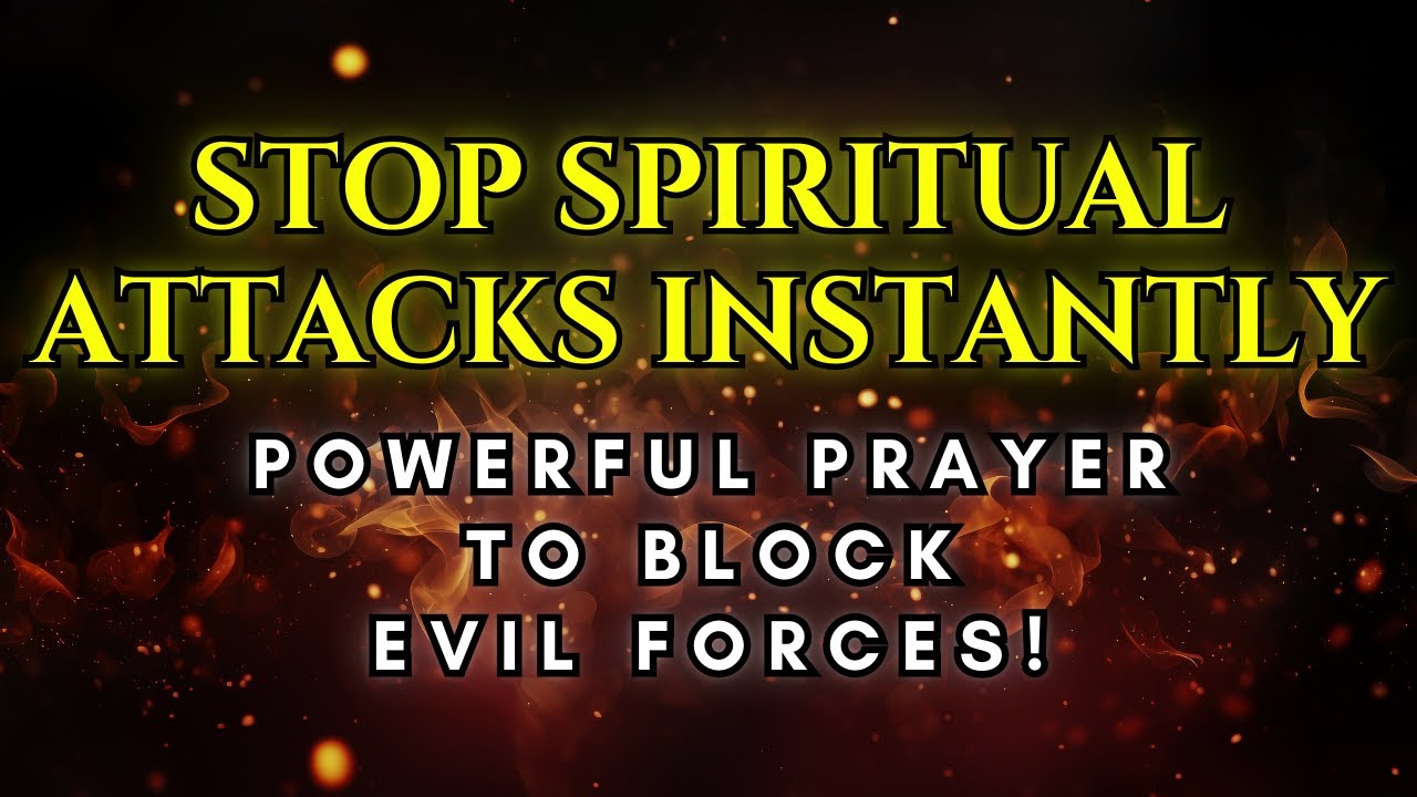 🔥 PRAYER Against Dark Forces | Break Spiritual Heaviness, Fear & Night Attacks! 🙏