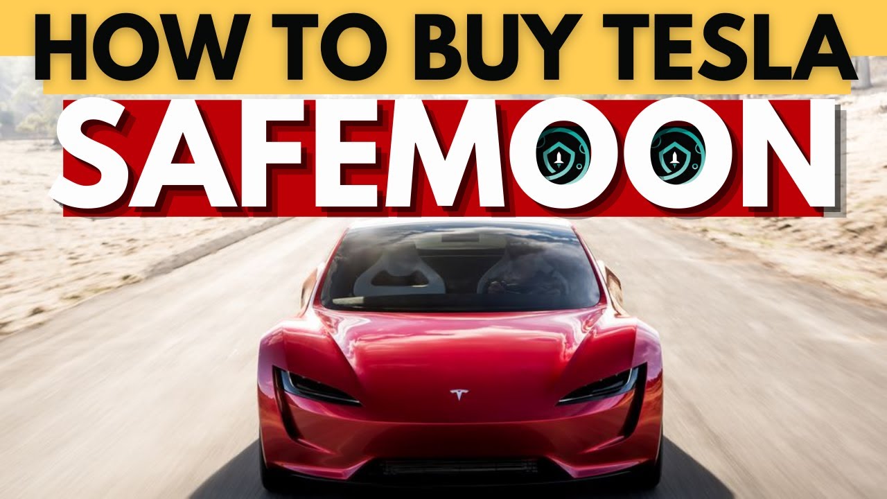 🚀🔥🚀HOW TO BUY TESLA WITH SAFEMOON | #SAFEMOON NEWS | SAFE MOON LIVE 🚀🔥🚀