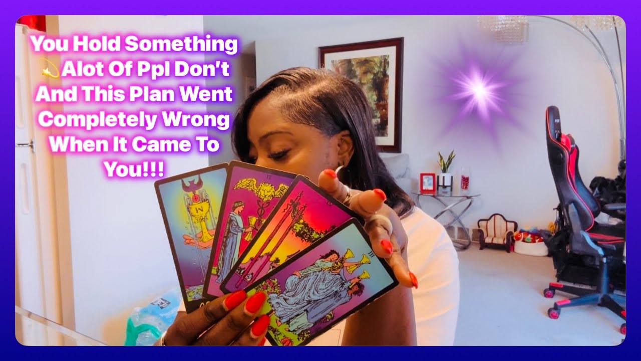 You Hold Something 💫Alot Of Ppl Don’t And This Plan Went Completely Wrong When It Came To You!!!
