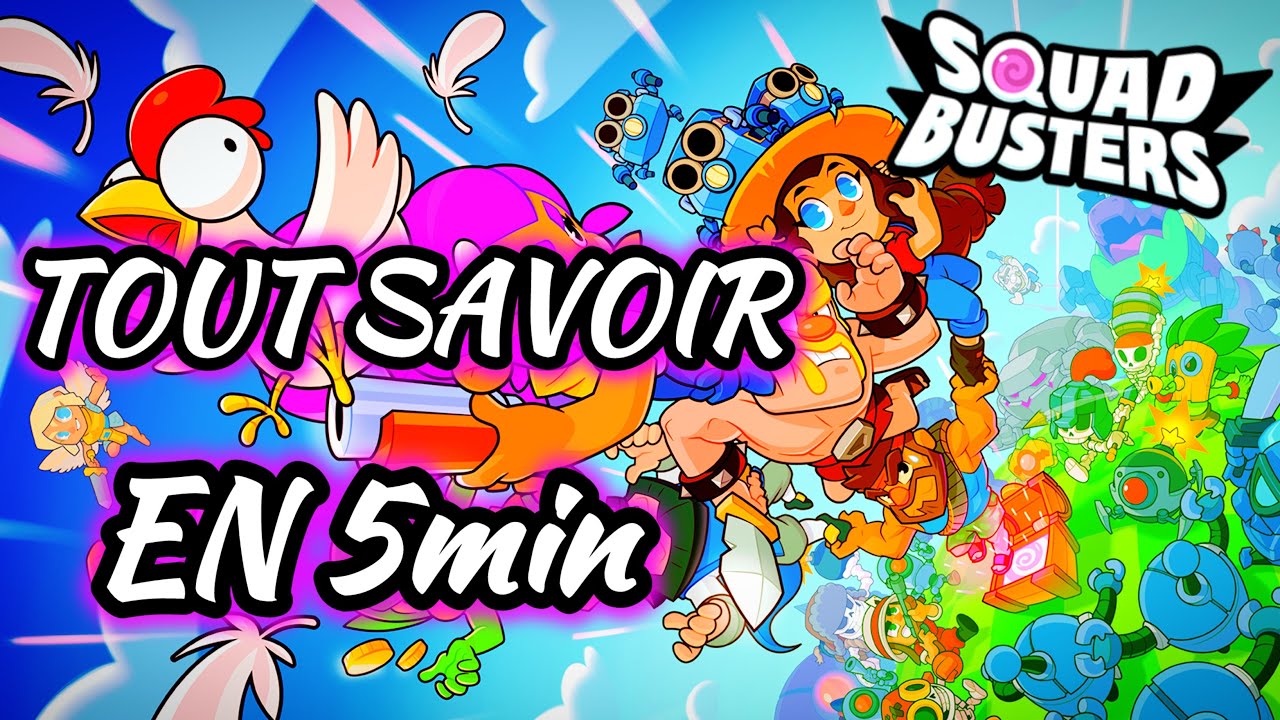 🔥SQUAD BUSTERS en 5 MINUTES !!! RÉSUMÉ - GUIDE💜