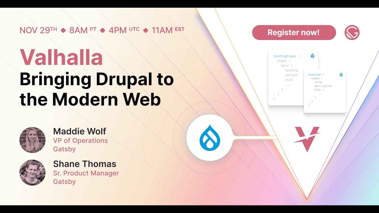 Valhalla: Bringing Drupal to the Modern Web