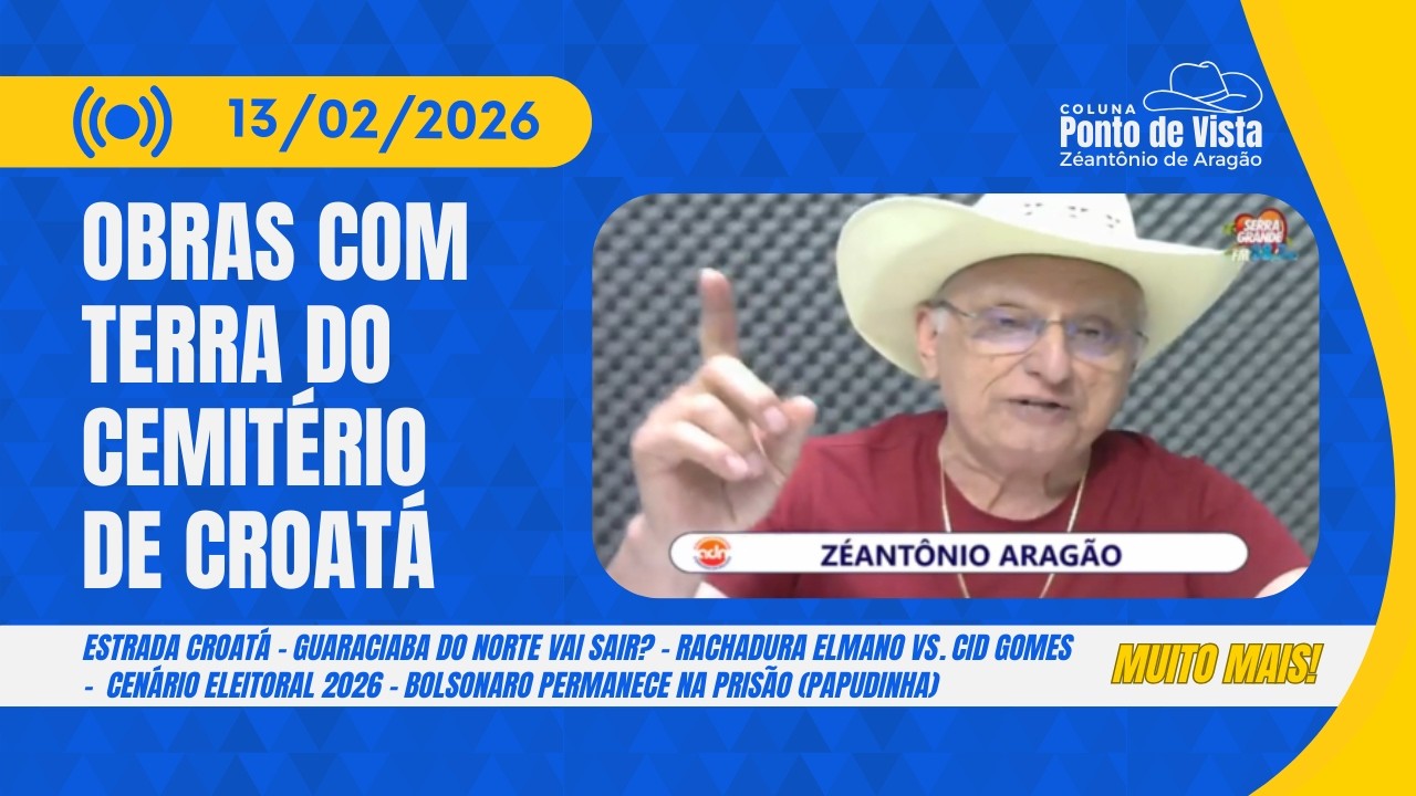 COLUNA PONTO DE VISTA COM ZÉANTÔNIO | 13/02/2026