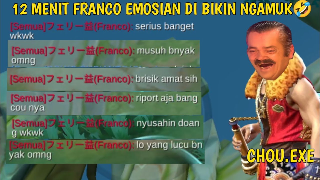 CHOUBOWO.EXE||12 menit Franco emosian di bikin ngamuk🤣