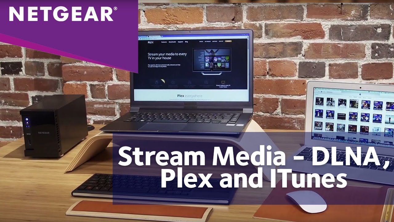 NETGEAR ReadyNAS Media Streaming &ndash; DLNA, Plex & iTunes