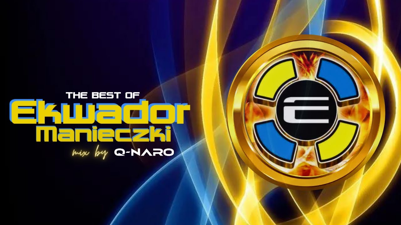 Ekwador Manieczki - The Best Of