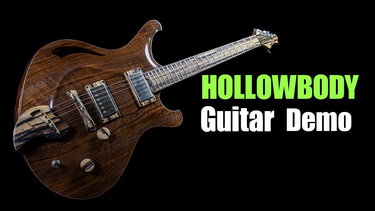 Custom Hollowbody | Guitar Demo