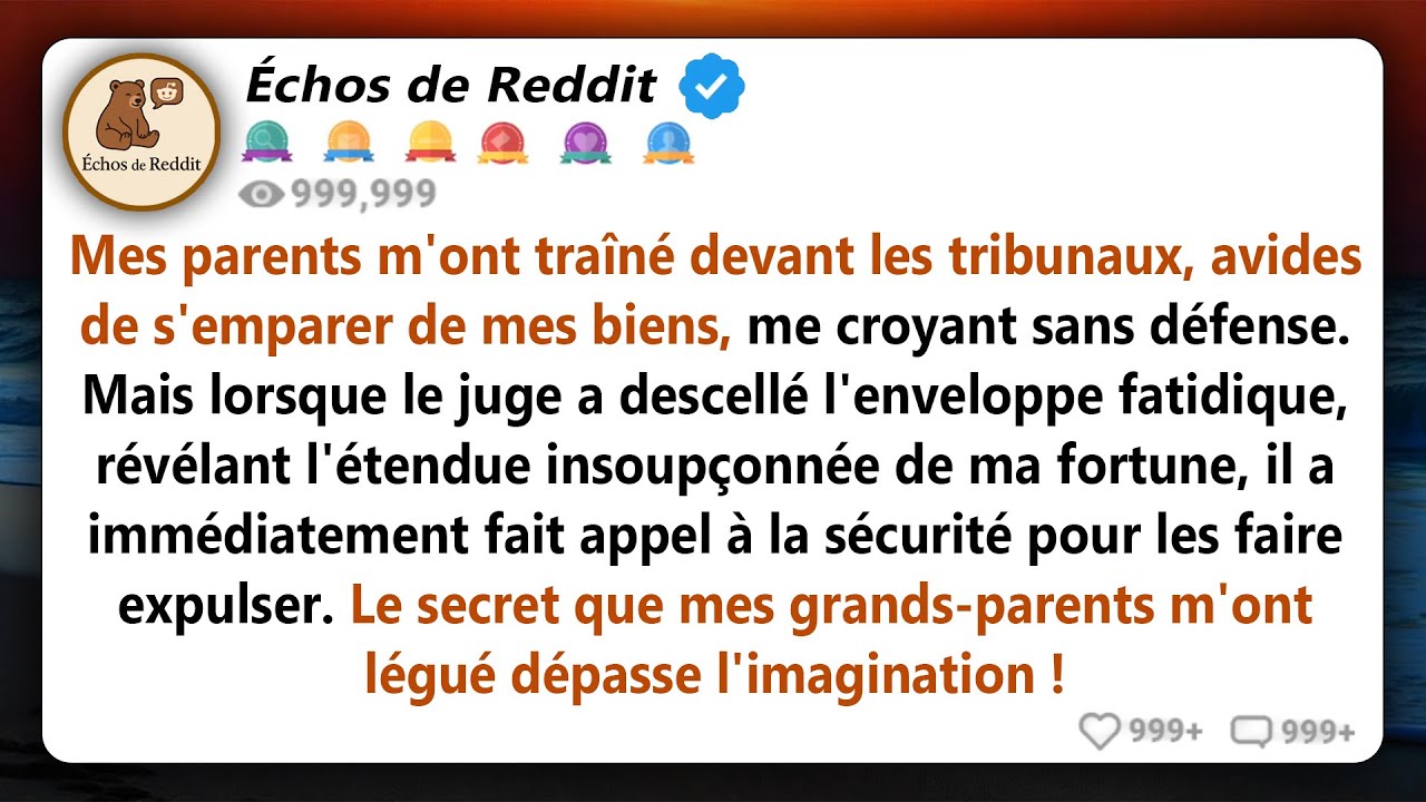 Mes parents m'ont traînée au tribunal pour me voler mes biens, pensant que j'étais sans défense
