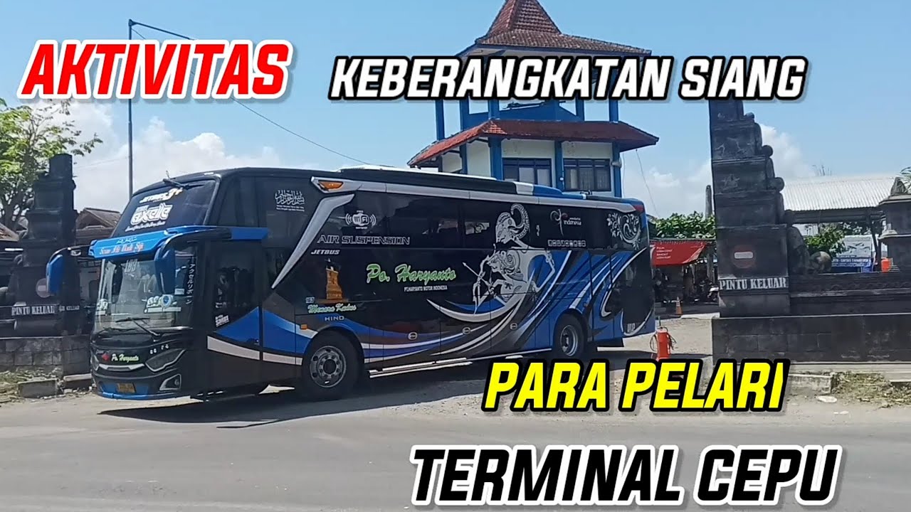 26 ( Dua Puluh Enam ) Bus Berangkat Dari Terminal Cepu Pada Angkatan Siang