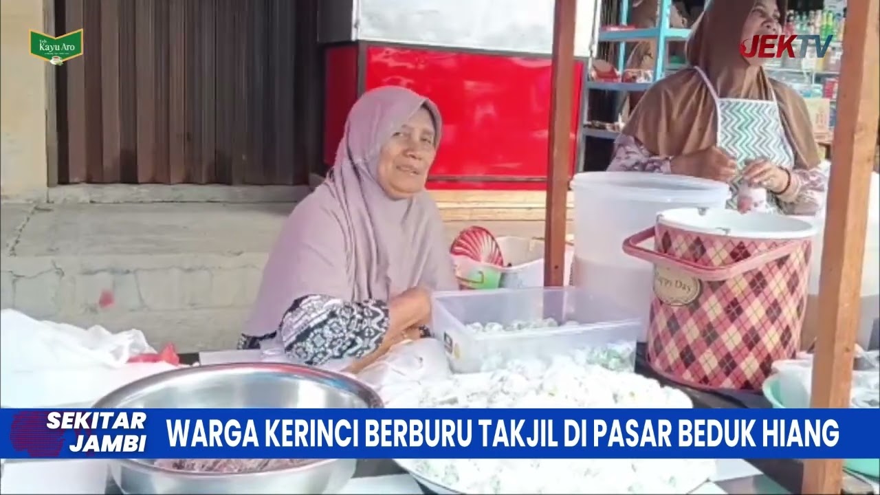 WARGA KERINCI BERBURU TAKJIL DI PASAR BEDUK HIANG