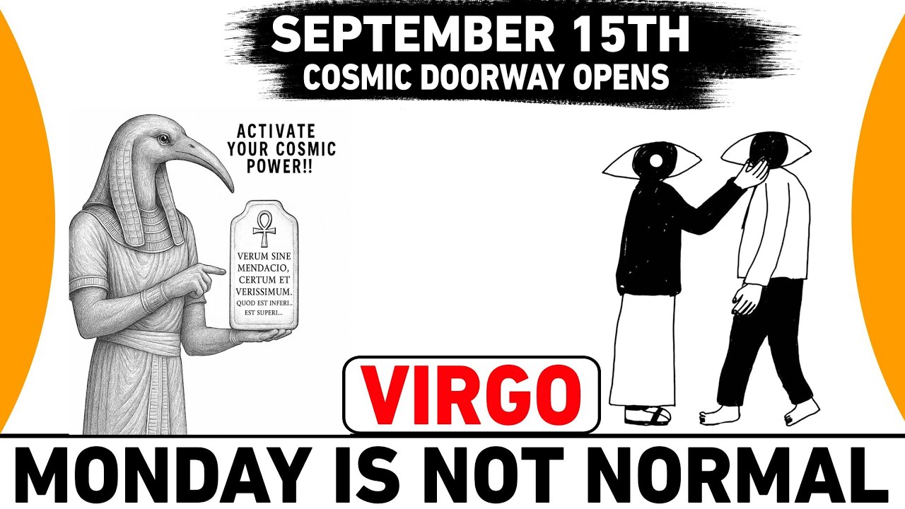 VIRGO ♍ September 15: The COSMIC DOORWAY Opens 🔮 3 Shocking Signs Your Soul Is Being Rewritten