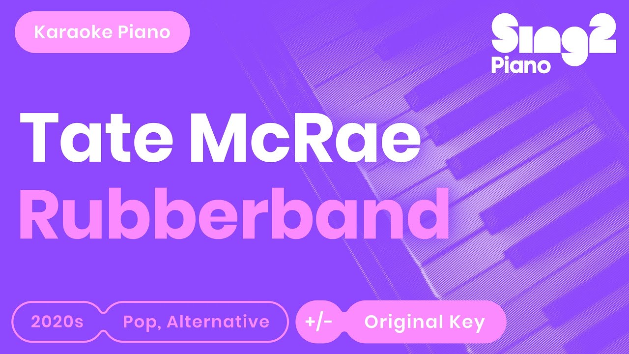 Tate McRae - rubberband (Piano Karaoke)