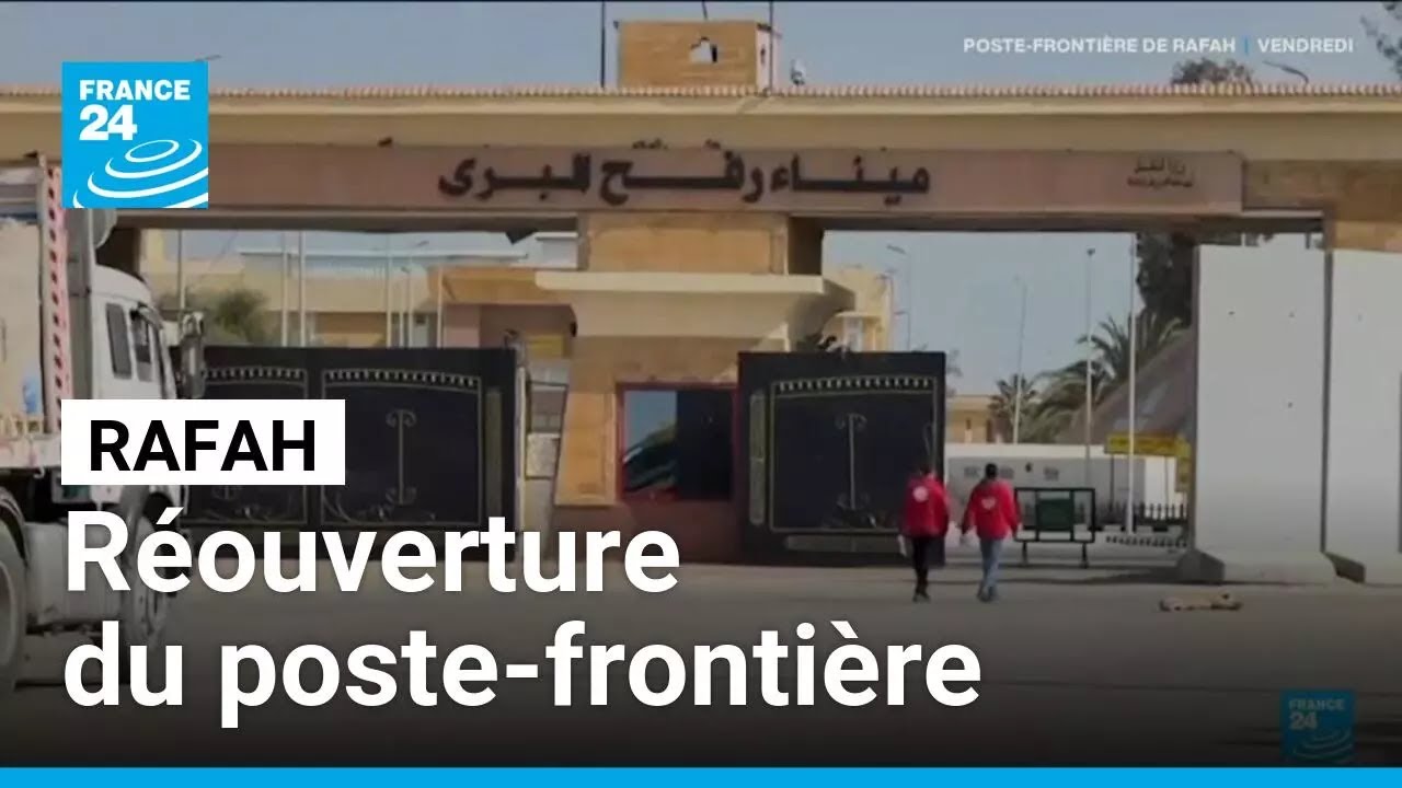 Bande de Gaza : r&eacute;ouverture du poste-fronti&egrave;re de Rafah &bull; FRANCE 24
