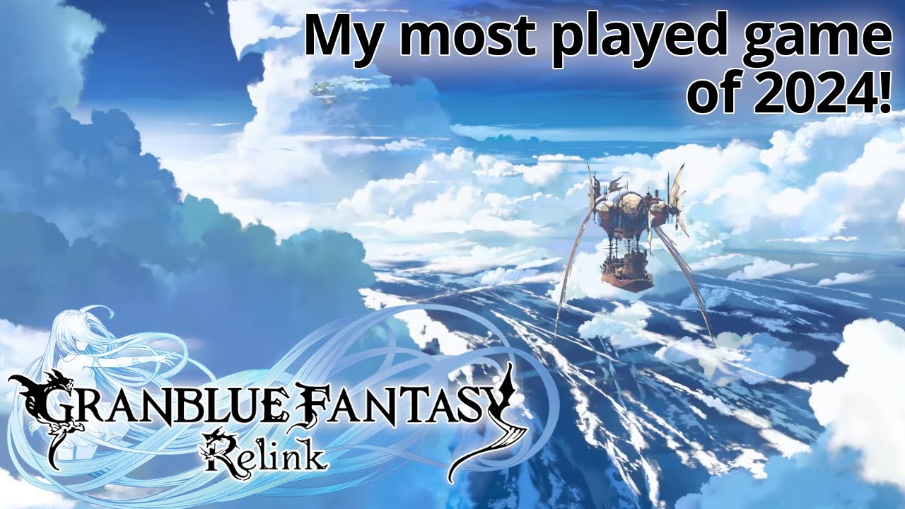 A Granblue Fantasy Relink Retrospective, Incredible Character Action Meets Party-Based RPG