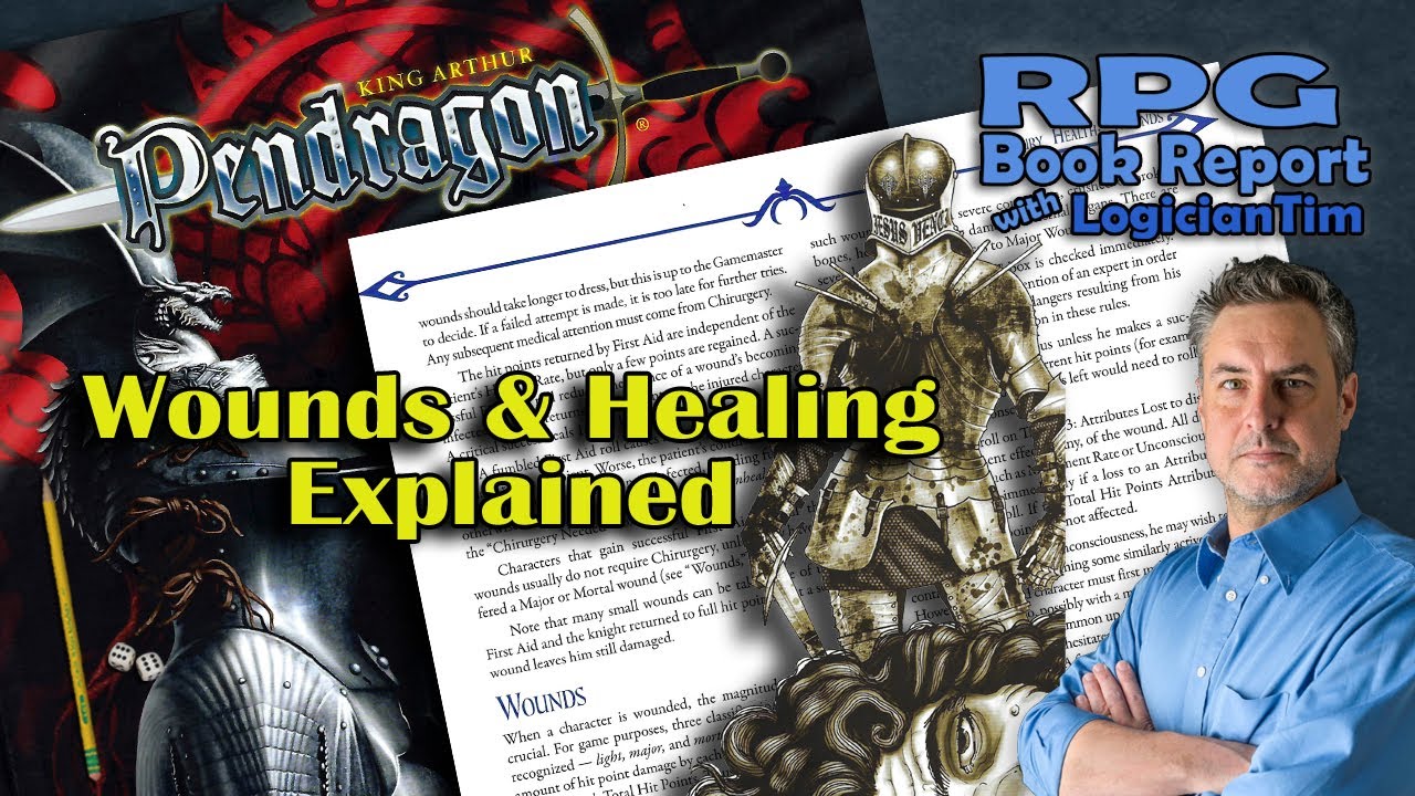 Pendragon - Wounds and Healing Explained