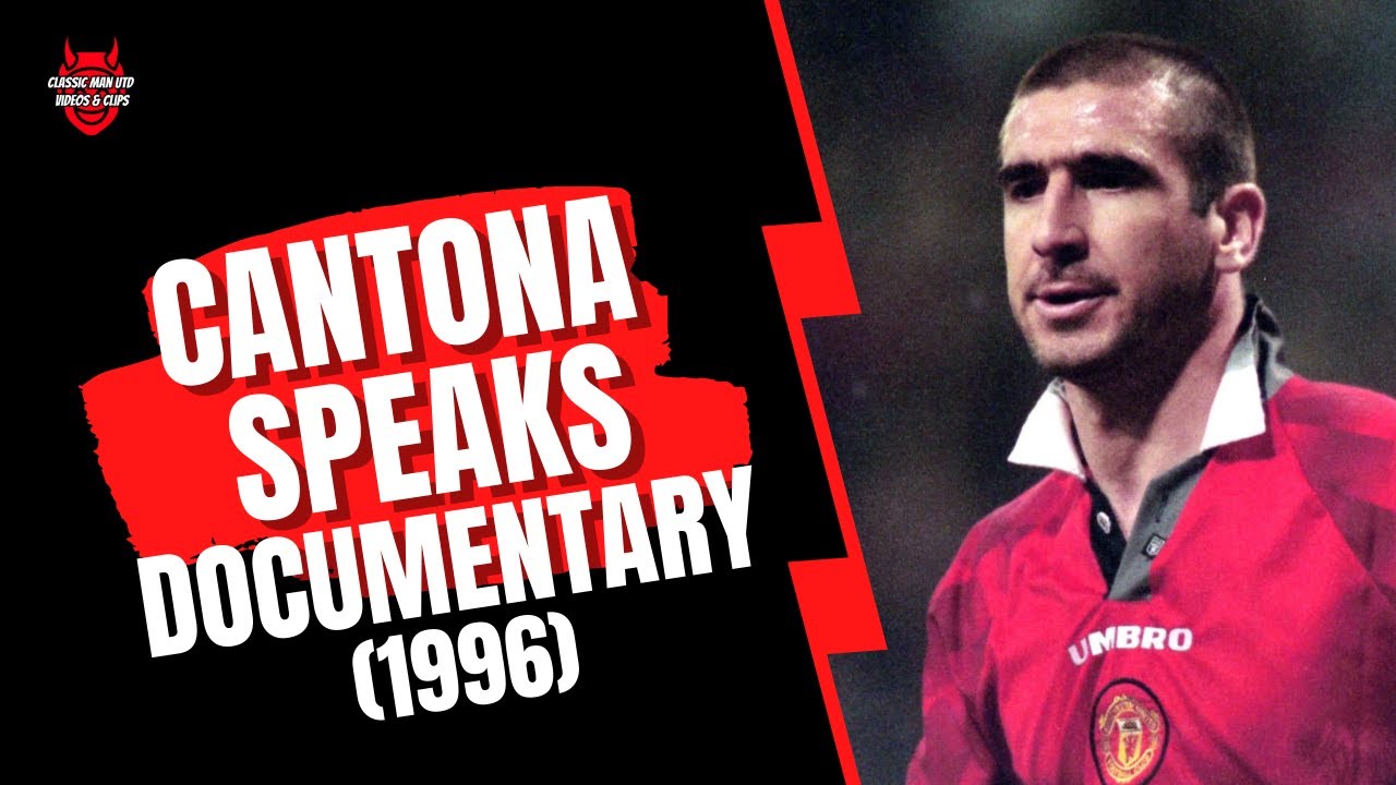 Cantona Speaks (Documentary) 👑 #7 🔴⚪️⚫️