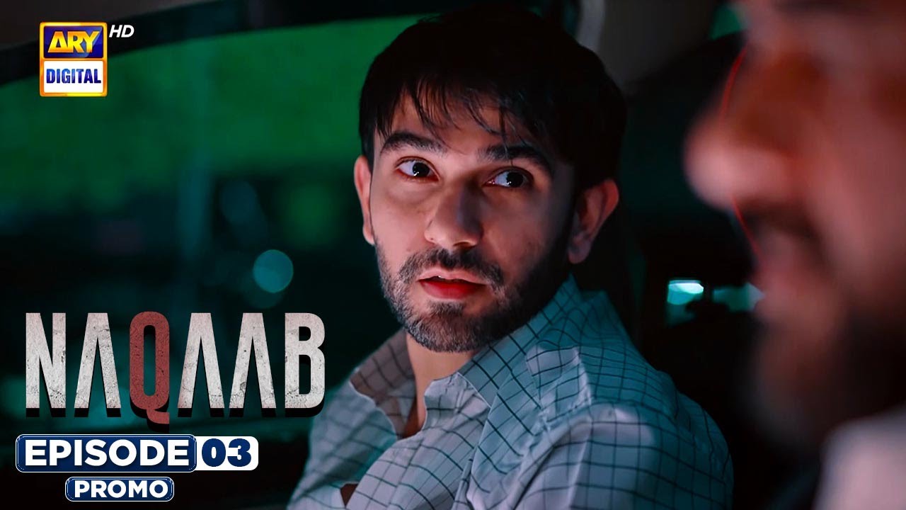 Naqaab Episode 3 | Promo | Ali Ansari | Hina Tariq | Humayoun Ashraf | Ghana Ali | ARY Digital Drama