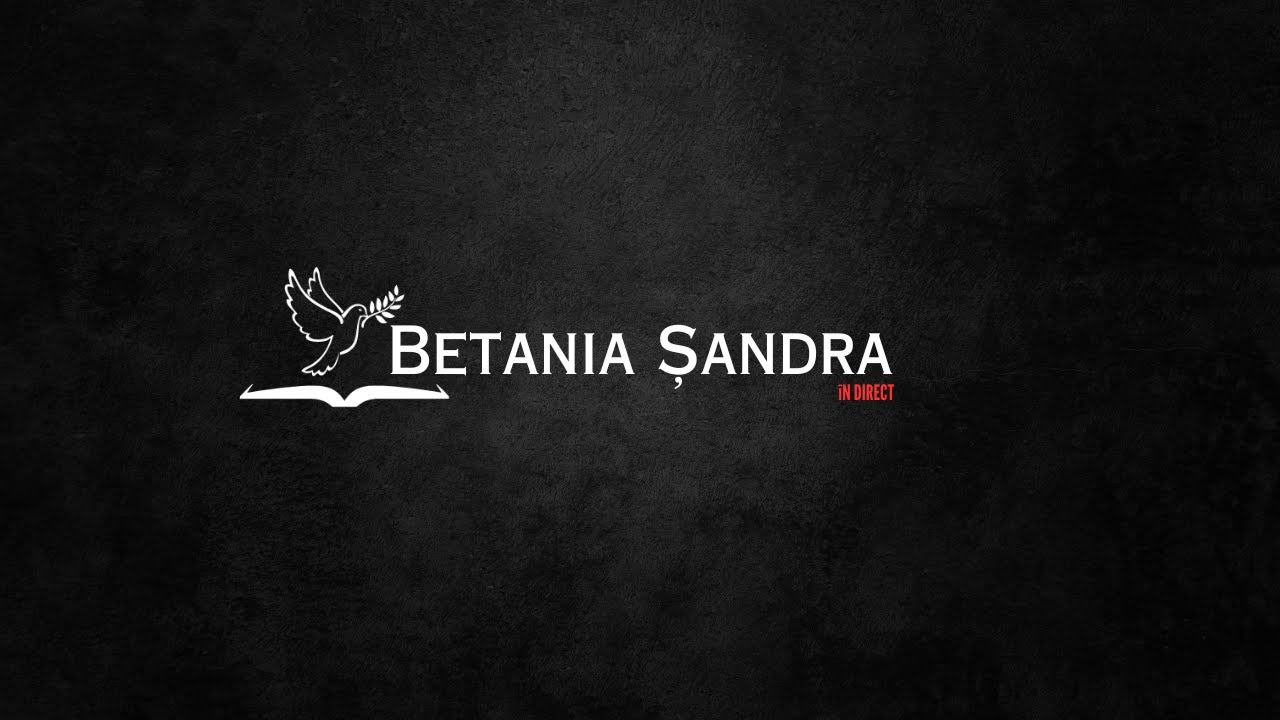Biserica Betania Șandra | Duminică după-amiază - 22.2.2026