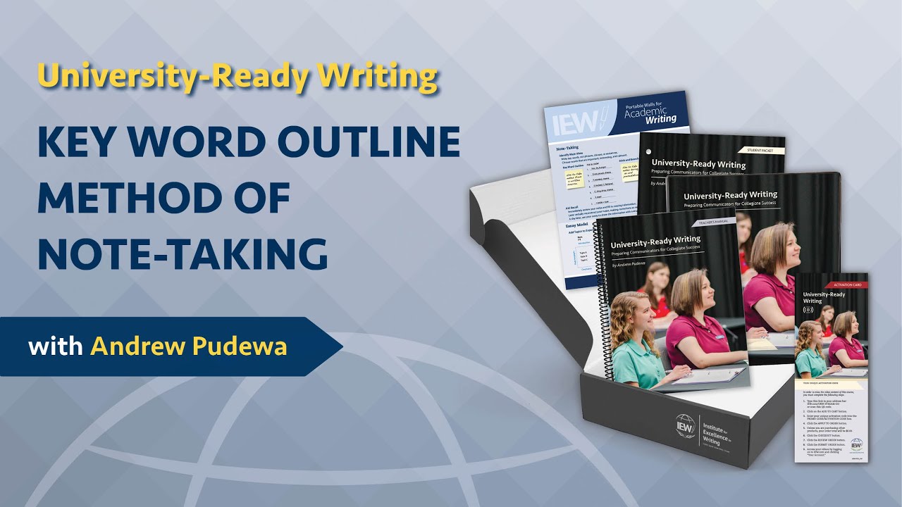 Key Word Outline Method of Note-Taking