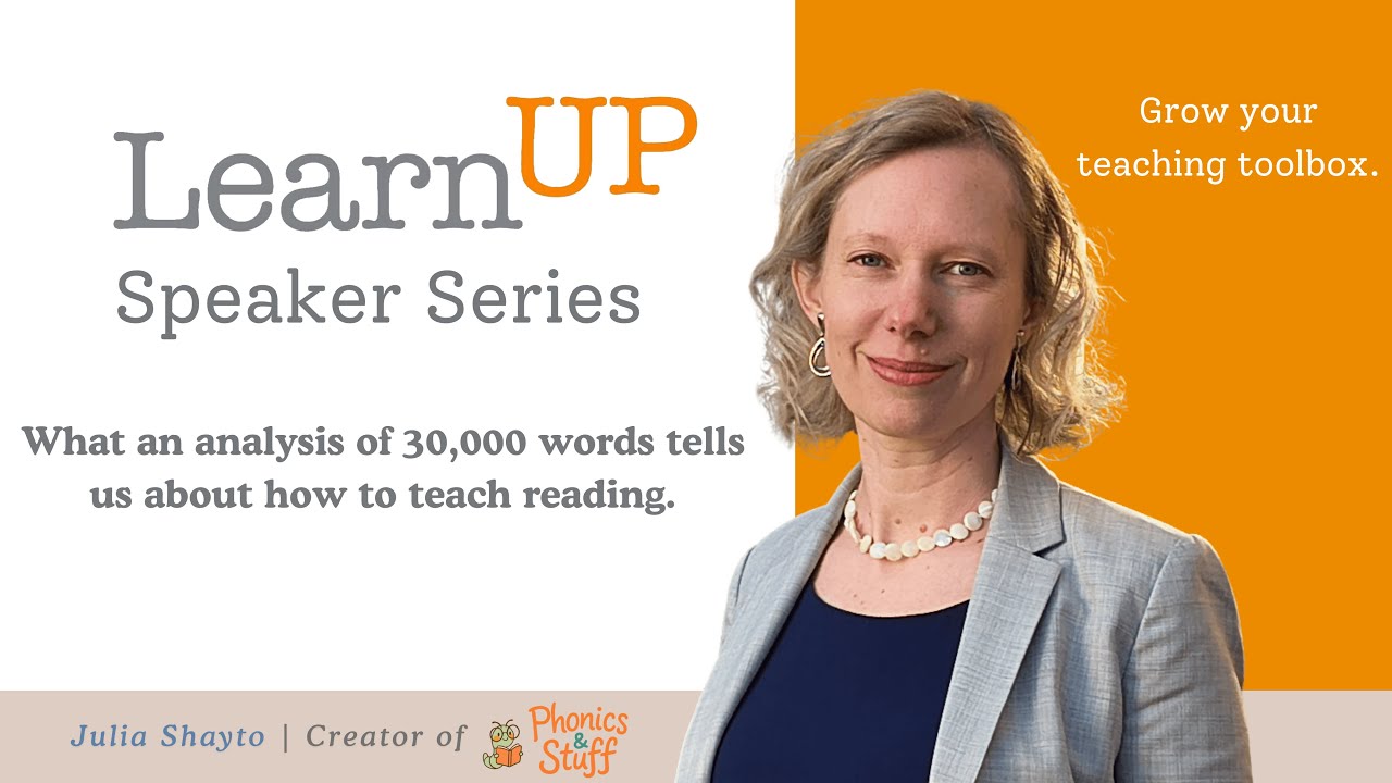 LearnUp Speaker Series: Julia Shayto from Phonics and Stuff