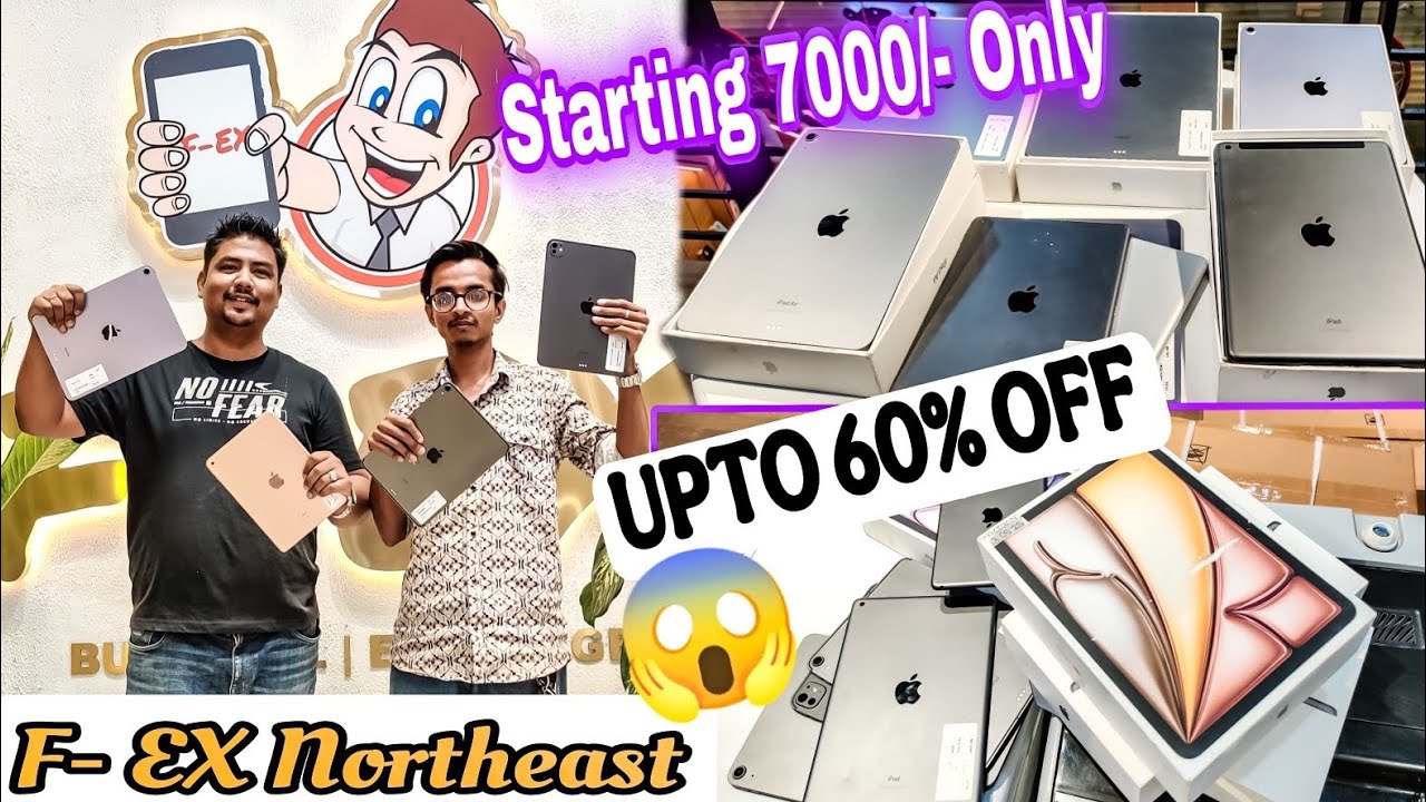 F- EX NORTHEAST GUWAHATI📍||Exchange Available|| OPENBOX IPAD/AIR/PRO 🔥SALE