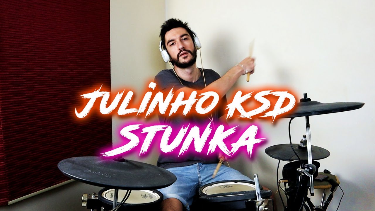 JULINHO KSD - Stunka (Gui Drum Cover)