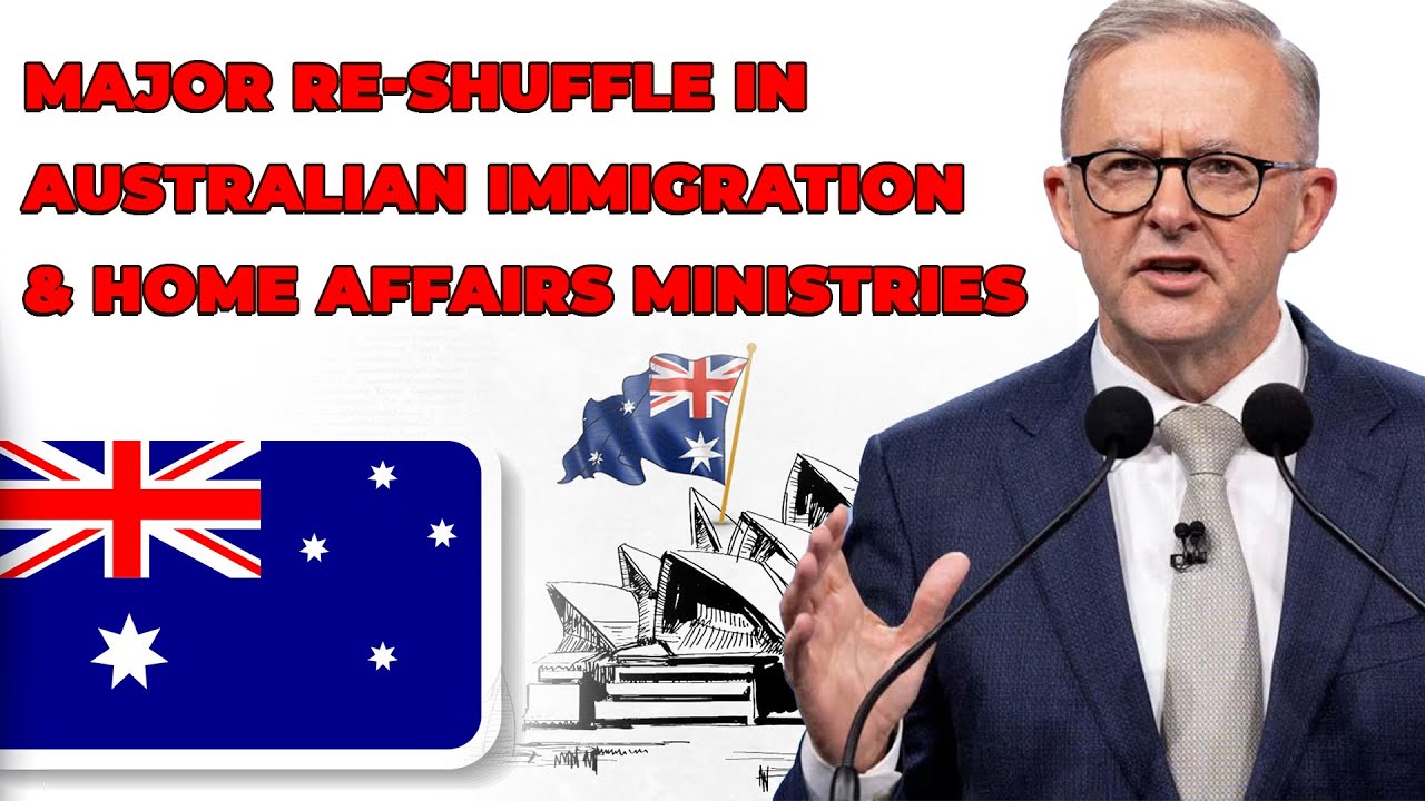 Major Re-shuffle in Australian Immigration & Home Affairs Ministries