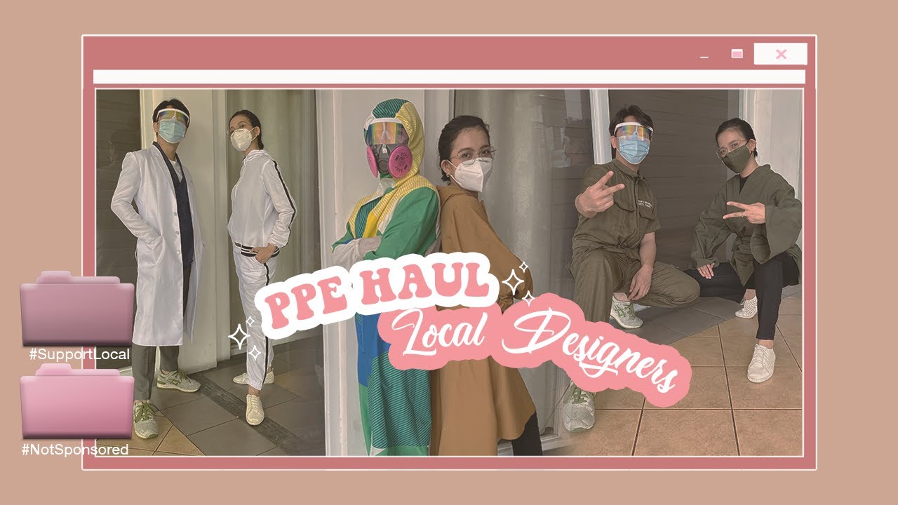 Doctors Wear PERSONAL PROTECTIVE EQUIPMENT against COVID-19 | Try on Haul #SupportLocal