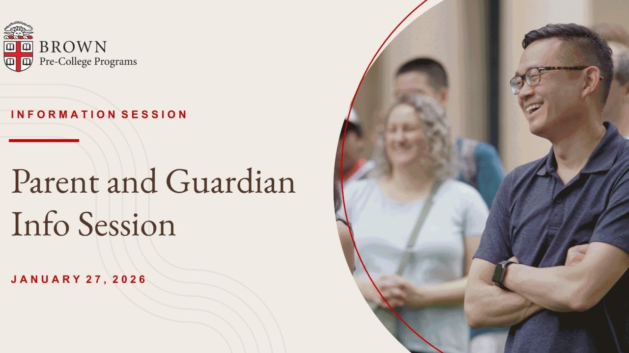 Brown Pre-College Parents and Guardians (2026 Information Session)
