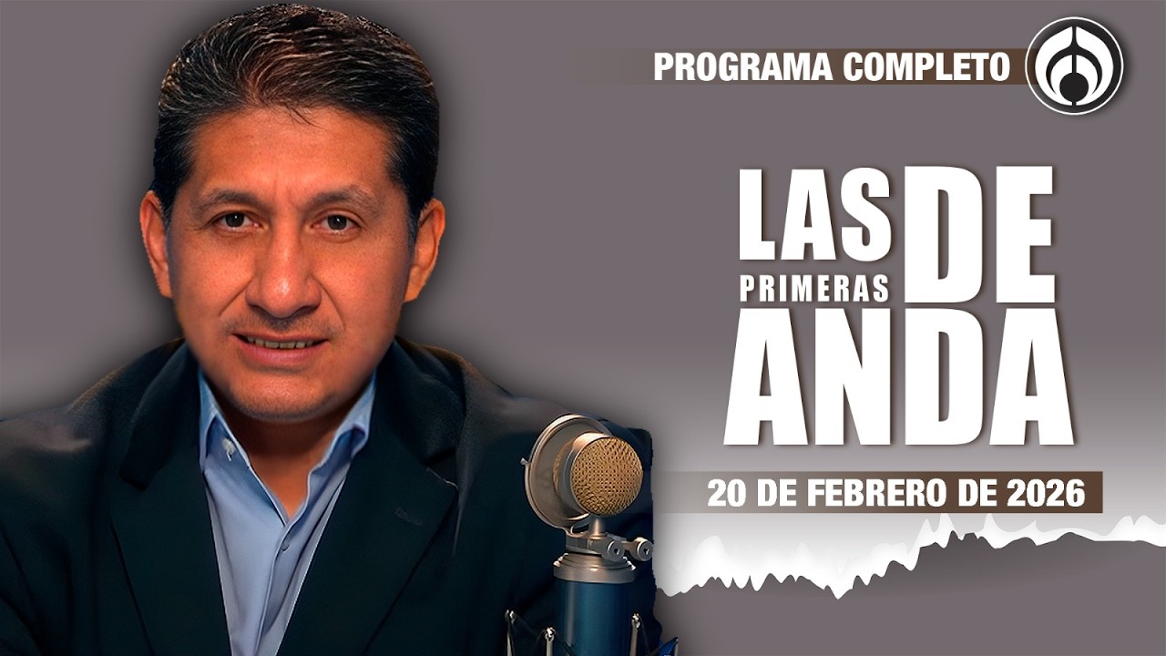 En Vivo | Las Primeras de Anda | Viernes 20 de Febrero 2026