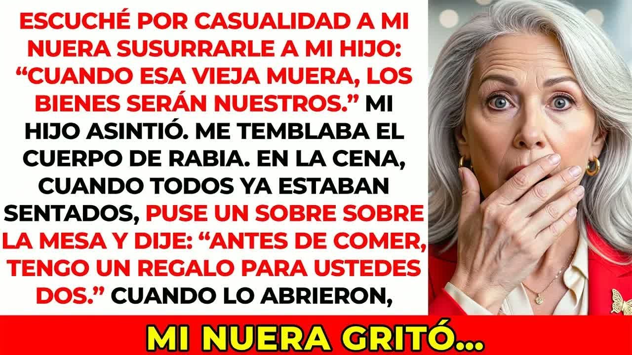 066 “Cuando esa vieja muera, todo será nuestro ”   Me helé al oír a mi nuera decirle a mi hijo…