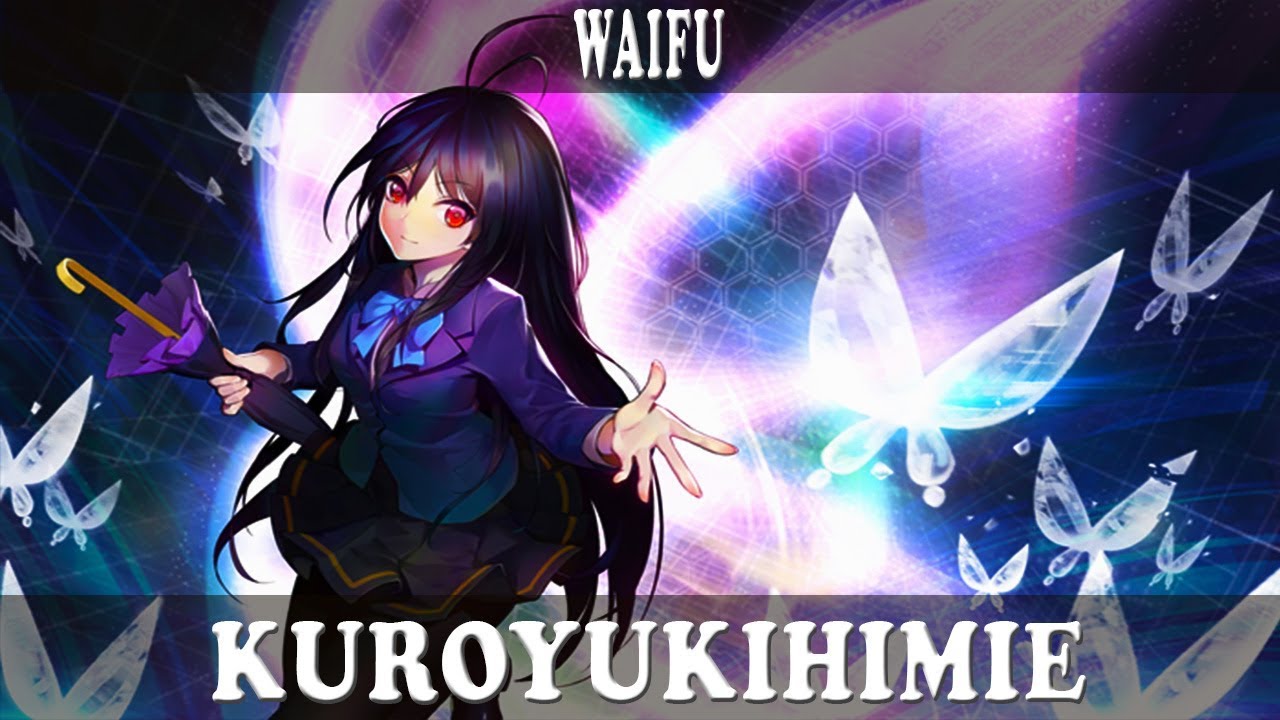 The Best Waifu Kuroyukihime