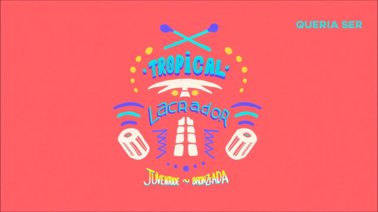 Juventude Bronzeada - Queria Ser