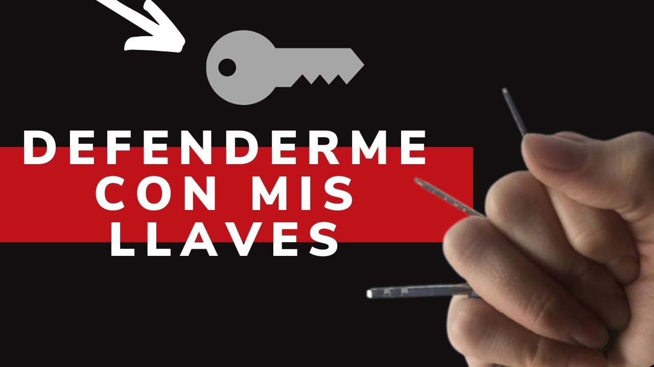 ✋🏼MIRA ESTO ANTES DE SALIR A LA CALLE:  como defenderte con una llave 🗝️