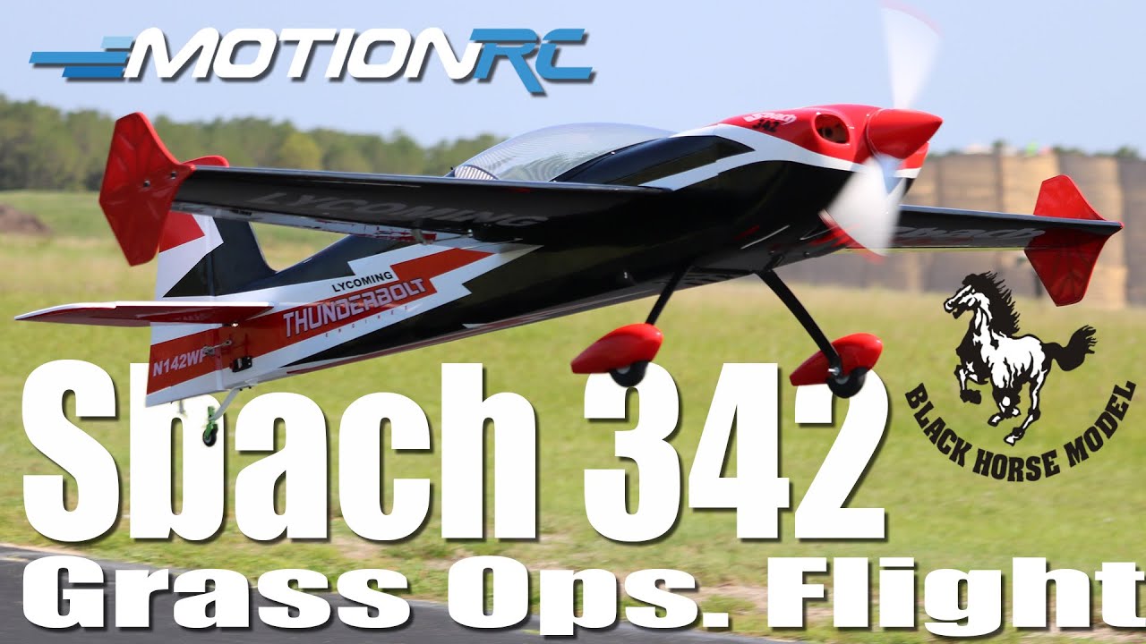 Black Horse Sbach 342 Grass Ops Flight | Motion RC