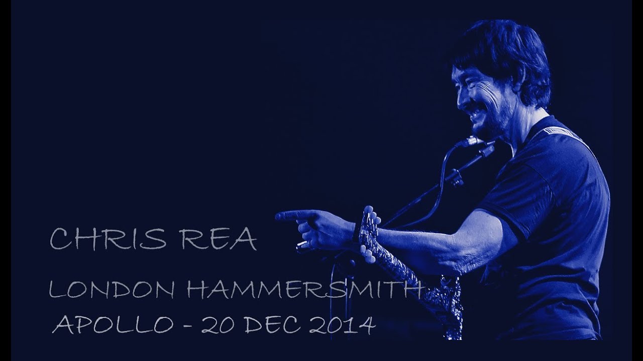 CHRIS REA - LONDON HAMMERSMITH APOLLO 20 DEC 2014  FULL CONCERT - AUDIO