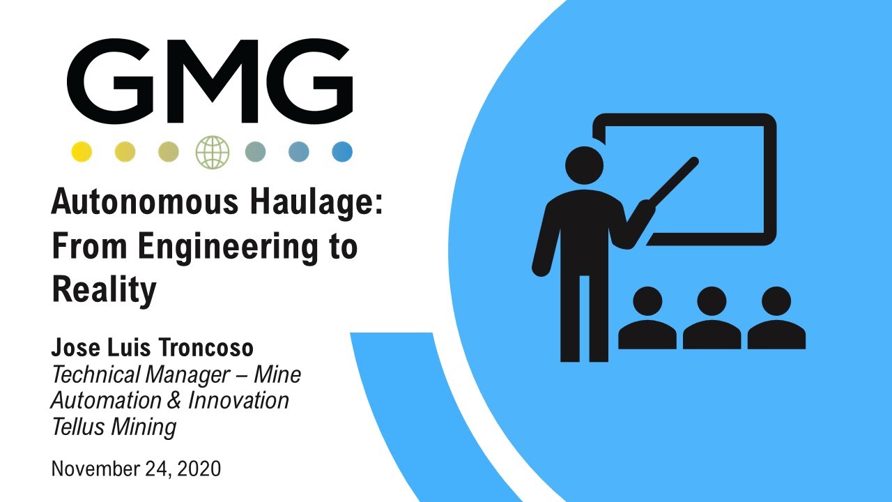 GMG Event: Autonomous Haulage: From Engineering to Reality