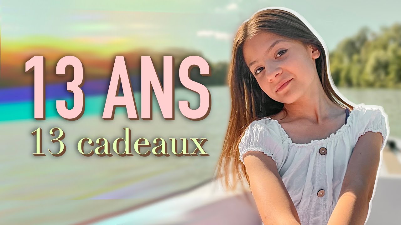 13 ANS, 13 CADEAUX